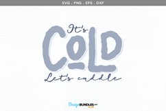 It's Cold, Let's Cuddle - svg, printable Product Image 2