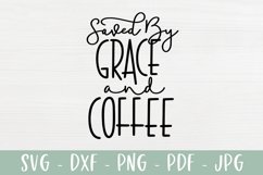 Saved By Grace and Coffee SVG | Christian SVG Product Image 2