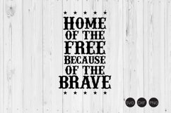 Home Of The Free Of The Brave SVG Product Image 1