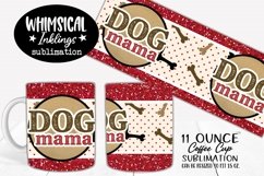 Dog Mama Coffee Cup Sublimation Product Image 1