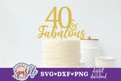 40 & Fabulous SVG file, DXF File and PNG file, Cut File Product Image 1