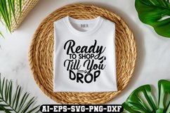 Ready To Shop Till You Drop Svg Cut Files Creative Art Product Image 1