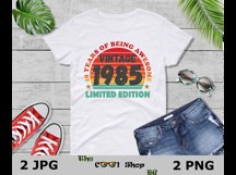 40 Years Of Being Awesome Vintage 1985 Limited Edition Png Product Image 3