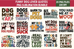 Funny Dog Love Quotes PNG Bundle | 35 Hilarious Sublimation Product Image 1