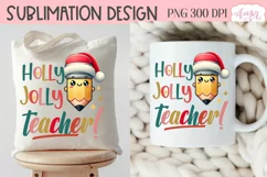 Christmas teacher sublimation PNG, Holly Jolly teacher PNG Product Image 5