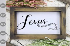 Jesus The Way The Truth The Life SVG/ Christian Quote SVG Product Image 3