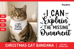 Christmas Cat Bandana Quotes SVG | I Can Explain Product Image 1