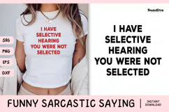 Funny Sarcastic Saying SVG | You Were Not Selected Product Image 1