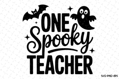One Spooky Teacher Svg | Halloween Svg | Svg Cut Files Product Image 1