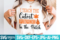 I Teach The Cutest Pumpkins In the Patch SVG Design Product Image 2