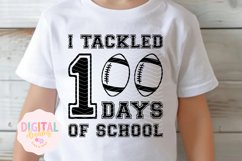 I Tackled 100 Days of School SVG PNG Product Image 1