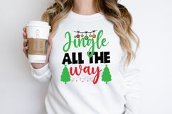 Jingle All the Way SVG Cut File,Jingle All theWay SVG Quotes Product Image 2