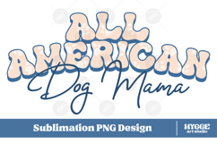 American Dog Mama Papa 4th of July USA Paw DTF PNG Bundle Product Image 2