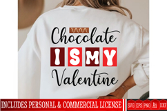 Chocolate is my Valentine SVG Design,Chocolate T-Shirt SVG 