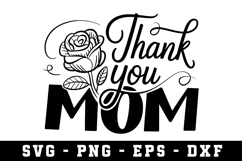 Thank You Mom Svg |Mother Day SVG Cut file Product Image 1