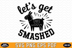 Let&#039;s get Smashed SVG | Quotes | SVG Cut files Product Image 1