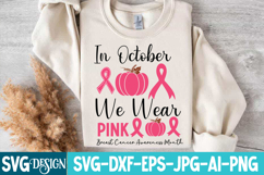 In October we wear Pink Breast Cancer awareness Month Product Image 2