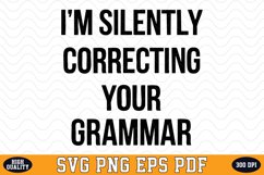 I&#039;m Silently Correcting your Grammar SVG | SVG Cut files Product Image 1