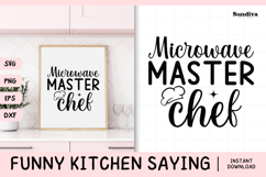 Funny Kitchen Saying SVG | Microwave Master Chef Product Image 1