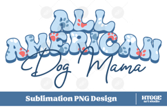 American Dog Mama Papa 4th of July USA Paw DTF PNG Bundle Product Image 2