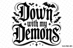 Down with my Demons Svg | Halloween Svg | Svg Cut Files Product Image 1