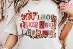 You Look Like You Love Me png, Coquette Bow Valentine Design Product Image 3