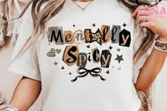 Mentally Spicy Sarcastic PNG Sassy Funny Mental Health Png Product Image 1