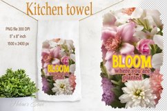 Bloom where you are planted kitchen towel |Towel sublimation Product Image 1