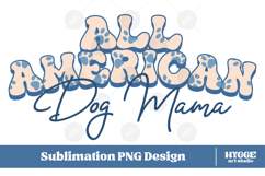 American Dog Mama Papa 4th of July USA Paw DTF PNG Bundle Product Image 2
