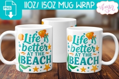 Life is better at the beach T-shirt and mug sublimation PNG Product Image 2