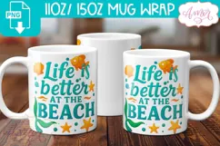 Life is better at the beach T-shirt and mug sublimation PNG Product Image 2