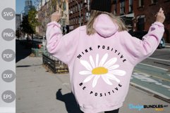 Think Positive BE Positive SVG Design/ Positive Quote SVG Cu Product Image 1