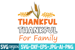 Thankful For Family - Thanksgiving SVG PNG EPS DXF Product Image 1