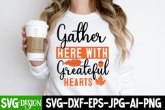 Gather Her With Greatful Hearts SVG Cut File,Thanksgiving Product Image 1