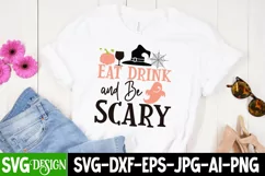 Eat Drink And be Scary SVG Cut File,Eat Drink And be Scary Product Image 3