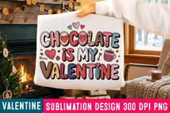 Chocolate is my Valentine SVG Design,Chocolate T-Shirt SVG Product Image 1