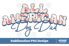 American Dog Dad 4th of July USA Paw DTF PNG Sublimation Product Image 1