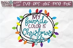 My Favorite Color Is Christmas Lights SVG, Christmas SVG Product Image 2