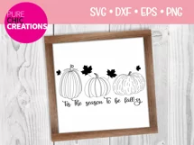 Tis The Season To Be Fall-y|Fall Quote SVG|SVG DXF PNG EPS Product Image 2