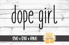 Dope Girl SVG PNG DXF Cutting Files Product Image 2