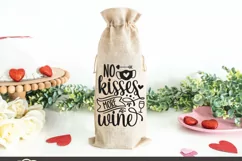 Valentine SVG | No Kisses More Wine | Wine Bag Design 2021 Product Image 2