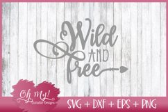 Wild And Free - SVG DXF EPS PNG Product Image 1