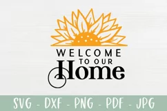 Sunflower Welcome SVG - Farmhouse Welcome To Our Home Product Image 2
