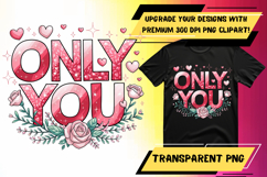 Cute PNG Artwork for T-Shirt Sublimation , Valentines Product Image 1