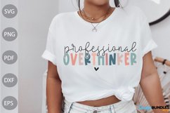 Professional Overthinker SVG - Inspirational Quote Svg Product Image 1