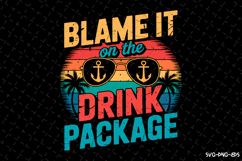 Blame it on the Drink Package SVG Design | Summer | SVG Product Image 1