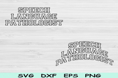 SLP Svg Png Cut Files, Speech Language Pathologist Svg Files Product Image 1