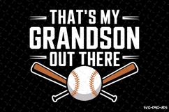 That&#039;s my Grandson out there Svg | Game Day Svg | Sports Svg Product Image 1