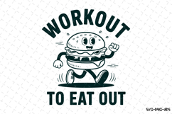 Workout to eat out svg Design | Svg Files for Cricut Product Image 1