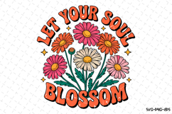 Let Your Soul Blossom Svg | Quotes Svg | Svg Cut Files Product Image 1